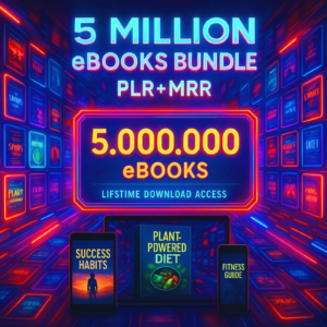 5 Million eBooks Mega Bundle – Resellable eBooks, PLR eBooks, Passive Income, and Financial eBooks